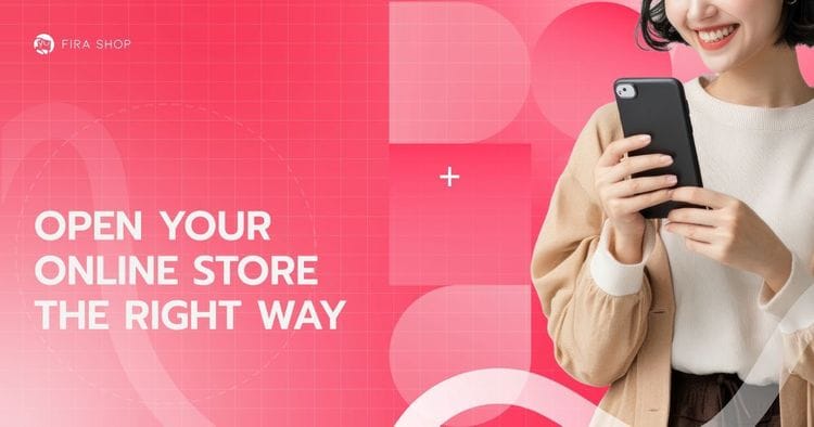 เปิดร้านออนไลน์ครั้งแรก ต้องเตรียมอะไรบ้าง? Checklist ฉบับครบจบในที่เดียว